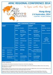 APAC REGIONAL CONFERENCE 2014 In Sync with the Spirit Hong Kong 2-4 September, September - President’s Meeting