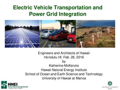 Electric Vehicle Transportation and Power Grid Integration hawaiiindependent.net  Engineers and Architects of Hawaii