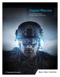 Digital Warrior Envisioning Digital Solutions for Superior Mission Effectiveness Table of Contents Leading Change.  .  .  .  .  .  .  .  .  .  .  .  .  .  .  .  .  .  .  .  .  .  .  .  .  .  .  .  .  .  .  .  .  . 1