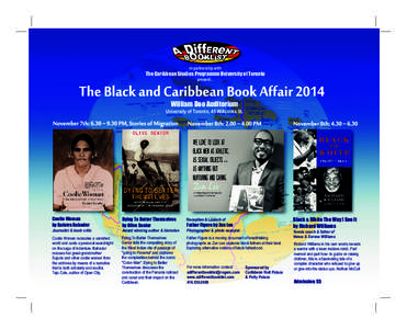 in partnership with  The Caribbean Studies Programme University of Toronto present...  The Black and Caribbean Book Affair 2014