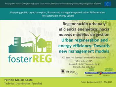 Regeneración urbana y eficiencia energética: hacia nuevos modelos de gestión Urban regeneration and energy efficiency: Towards new management models