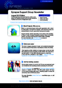 visit synapse.org.au  Synapse Support Group Newsletter August 2012 Edition  We encourage those who haven’t been for a while to come