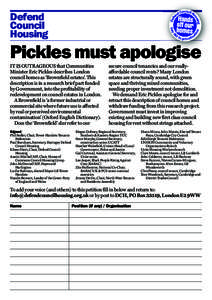 Defend Council Housing Pickles must apologise IT IS OUTRAGEOUS that Communities
