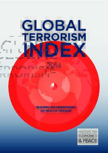 2014  MEASURING AND UNDERSTANDING THE IMPACT OF TERRORISM  QUANTIFYING PEACE AND ITS BENEFITS