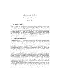 Introduction to Dyna Computational Linguistics July 3, 2013 1