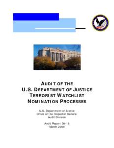 Audit of the DOJ Terrorist Watchlist Nomination Processes