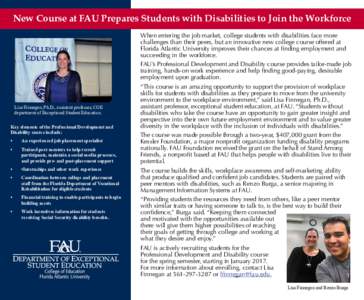 New Course at FAU Prepares Students with Disabilities to Join the Workforce  Lisa Finnegan, Ph.D., assistant professor, COE department of Exceptional Student Education. Key elements of the Professional Development and Di