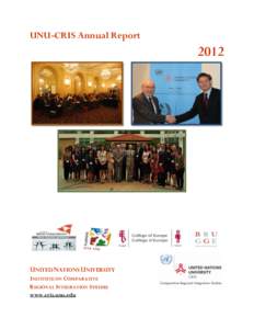 UNU-CRIS Annual Report[removed]UNITED NATIONS UNIVERSITY INSTITUTE ON COMPARATIVE