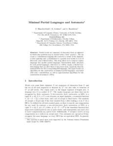 Minimal Partial Languages and Automata? F. Blanchet-Sadri1 , K. Goldner2 , and A. Shackleton3 1 Department of Computer Science, University of North Carolina, P.O. Box 26170, Greensboro, NC 27402–6170, USA