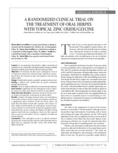 ORIGINAL RESEARCH  A RANDOMIZED CLINICAL TRIAL ON THE TREATMENT OF ORAL HERPES WITH TOPICAL ZINC OXIDE/GLYCINE