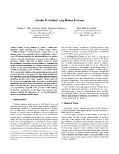 Citation Prediction Using Diverse Features Harish S. Bhat, Li-Hsuan Huang, Sebastian Rodriguez Rick Dale, Evan Heit†  Applied Mathematics Unit