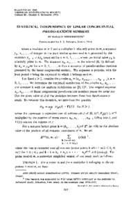 BULLETIN OF THE AMERICAN MATHEMATICAL SOCIETY Volume 82, Number 6, November 1976 STATISTICAL INDEPENDENCE O F LINEAR CONGRUENTIAL PSEUDO-RANDOM NUMBERS