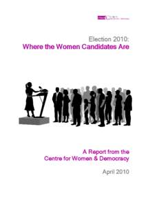 Women Candidates in the 2010 General Election