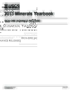 2013 Minerals Yearbook IRON ORE [ADVANCE RELEASE] U.S. Department of the Interior U.S. Geological Survey
