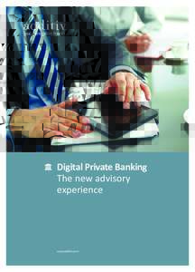   Digital Private Banking The new advisory experience