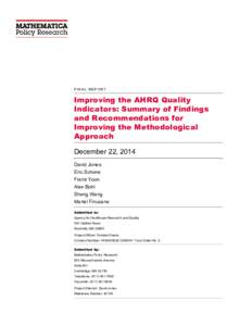 Improving the AHRQ Quality Indicators: Summary of Findings and Recommendations for Improving the Methodological Approach