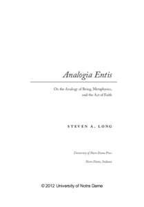 Analogia Entis On the Analogy of Being, Metaphysics, and the Act of Faith steven a. long