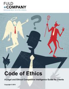 Legal and Ethical Guidelines for Competitive Intelligence