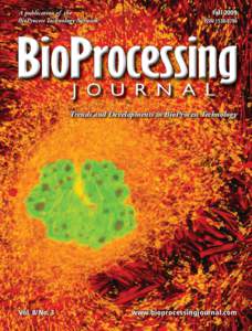 A publication of the BioProcess Technology Network Fall 2009 ISSN[removed]