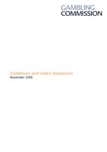 Licence conditions and codes of practice - responses - November 2006