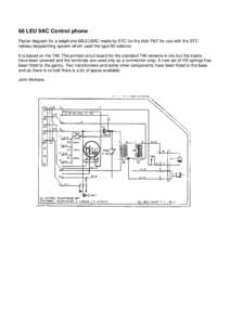 66 LEU 9AC Control phone Paster diagram for a telephone 66LEU9AC made by STC for the Irish P&T for use with the STC railway despatching system which used the type 60 selector. It is based on the 746. The printed circuit 