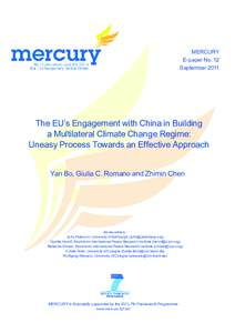 MERCURY E-paper No. 12 September 2011 The EU’s Engagement with China in Building a Multilateral Climate Change Regime: