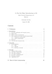A (Not So) Short Introduction to S4 Object Oriented Programming in R V0.5.1 Christophe Genolini August 20, 2008