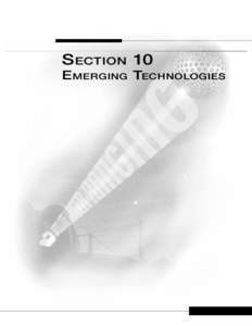 S ection 10  E merging Technologies S ection 10 Emerging Technologies