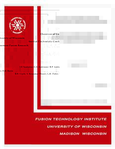 NO LOGY  • Overview of University of Wisconsin Inertial-Electrostatic Confinement Fusion Research