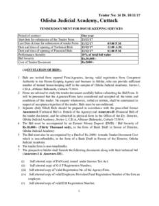 Tender No: 14 DtOdisha Judicial Academy, Cuttack TENDER DOCUMENT FOR HOUSE-KEEPING SERVICES Period of contract Start date for submission of the Tender Form