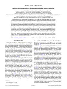 PHYSICAL REVIEW E 86, Influence of network topology on sound propagation in granular materials Danielle S. Bassett,1,* Eli T. Owens,2 Karen E. Daniels,2 and Mason A. Porter3,4 1