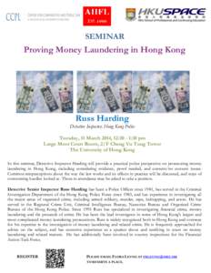 SEMINAR  Proving Money Laundering in Hong Kong Russ Harding
