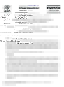 Scheduling Challenges in Mixed Critical Real-Time Heterogeneous Computing Platforms