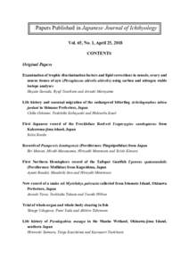 Papers Published in Japanese Journal of Ichthyology Vol. 65, No. 1, April 25, 2018 CONTENTS Original Papers Examination of trophic discrimination factors and lipid corrections in muscle, ovary and mucus tissues of ayu (P