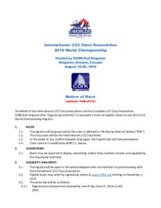 International J/22 Class Association 2016 World Championship Hosted by CORK/Sail Kingston Kingston, Ontario, Canada August 19-25, 2016