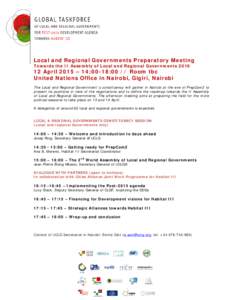 Local and Regional Governments Preparatory Meeting Towards the II Assembly of Local and Regional GovernmentsApril 2015 – 14:00-18:00 // Room tbc United Nations Office in Nairobi, Gigiri, Nairobi