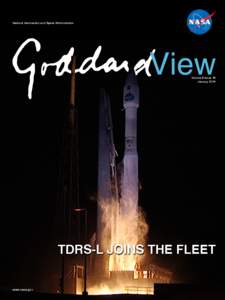 National Aeronautics and Space Administration  Volume 9 Issue 18 January[removed]TDRS-L Joins the Fleet
