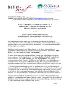 FOR IMMEDIATE RELEASE: August 13, 2013 Contact: Terence Womble, BalletMet Columbus, , Kayla Froelich, Columbus Recreation and Parks, , BALLETMET OFFER