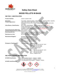 Safety Data Sheet WOOD PELLETS IN BAGS SECTION 1. IDENTIFICATION Product Identifier:  (name or product code)