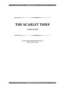 THE SCARLET THIEF BY RAMSAY DUFF  THE SCARLET THIEF by Ramsay Duff  An Entry in the 2013 Windhammer Prize for