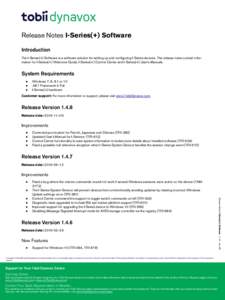 Release Notes I-Series(+) Software Introduction The I-Series(+) Software is a software solution for setting up and configuring I-Series devices. The release notes contain information for I-Series(+) Welcome Guide, I-Seri