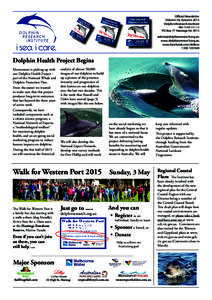 Official Newsletter Volume 58, Autumn 2015 Dolphin Research Institute ABN[removed]