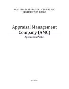 REAL ESTATE APPRAISER LICENSING AND CERTIFICATION BOARD Appraisal Management Company (AMC) Application Packet