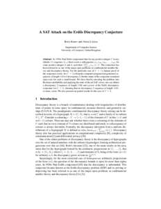A SAT Attack on the Erd˝os Discrepancy Conjecture Boris Konev and Alexei Lisitsa Department of Computer Science