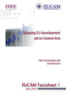 Mapping EU development aid to Central Asia Tika Tsertsvadze and Jos Boonstra