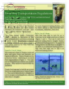 SPFeral Hog Transportation Regulations Jared Timmons, James C. Cathey, Nikki Dictson, and Mark McFarland* Texas AgriLife Extension Service