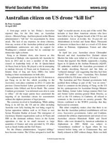 World Socialist Web Site  wsws.org Australian citizen on US drone “kill list” By Peter Symonds