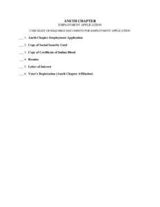 ANETH CHAPTER EMPLOYMENT APPLICATION CHECKLIST OF REQUIRED DOCUMENTS FOR EMPLOYMENT APPLICATION ___ 1. Aneth Chapter Employment Application ___ 2. Copy of Social Security Card