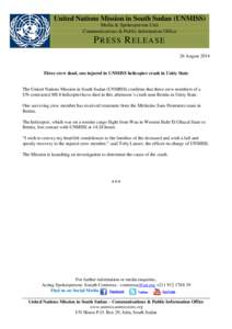 United Nations Mission in South Sudan (UNMISS) Media & Spokesperson Unit Communications & Public Information Office P RES S R EL EAS E 26 August 2014