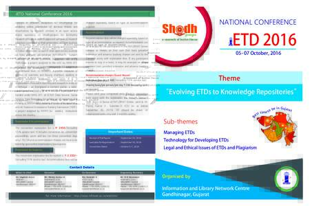 iETD National Conference 2016 colleges in different disciplines; iv) Shodhganga for charged separately, based on type of accommodation  enabling online submission of doctoral theses and